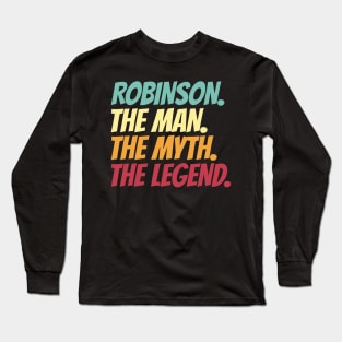 Robinson The Man The Myth The Legend Long Sleeve T-Shirt